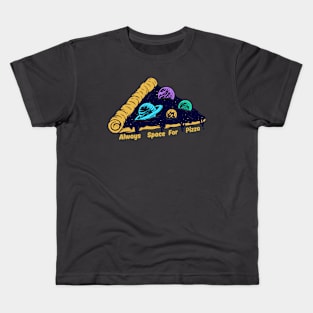 Always space for pizza Kids T-Shirt